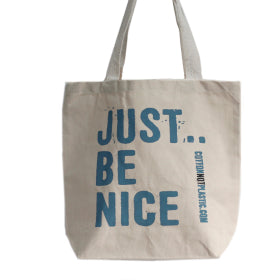 Just Be Nice - Bag